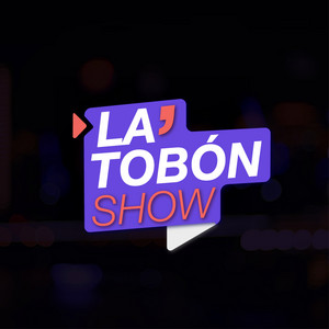 Cover: LA TOBÓN SHOW