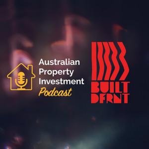 Cover: Built Different (The Australian Property Investment Podcast)