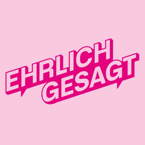 Cover: Ehrlich gesagt