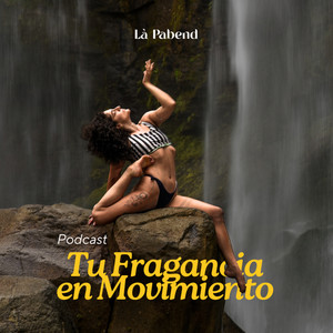 Cover: Tu Fragancia en Movimiento con Ela 