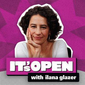 Cover: It's Open with Ilana Glazer