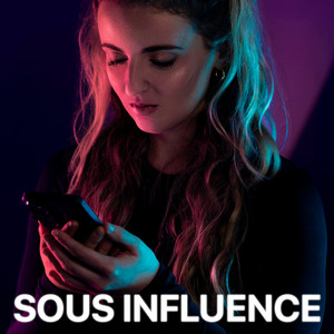 Cover: Sous Influence
