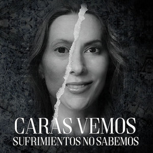Cover: CARAS VEMOS SUFRIMIENTOS