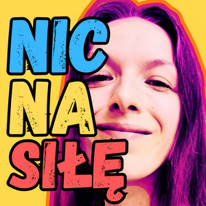 Cover: nic na siłę
