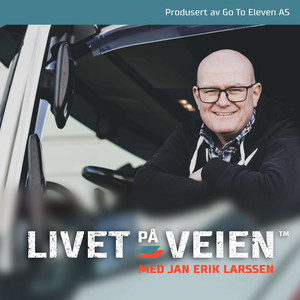 Cover: Livet på veien med Jan Erik Larssen