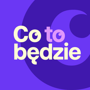 Cover: Co to będzie