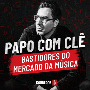 Cover: Papo com Clê | Bastidores do Mundo da Música 