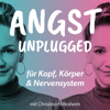 Cover: Angst Unplugged – Podcast über Angst, Panik & Nervensystem