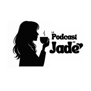 Cover: Le podcast de Jade 🦋