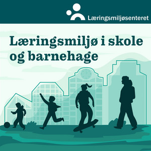 Cover: Læringsmiljø i skole og barnehage – UiS podkast