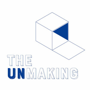 Cover: The Unmaking