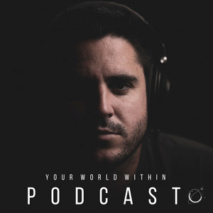 Cover: Your World Within Podcast by Eddie Pinero