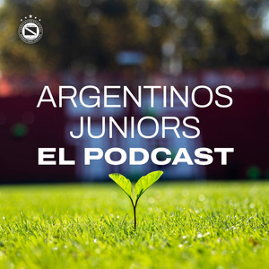 Cover: Argentinos Juniors El Podcast