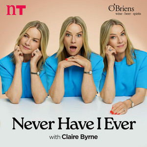 Cover: Never Have I Ever with Claire Byrne
