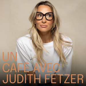 Cover: Un café avec Judith Fetzer