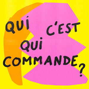 Cover: Qui c'est qui commande ?