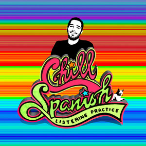 Cover: Chill Spanish Listening Practice