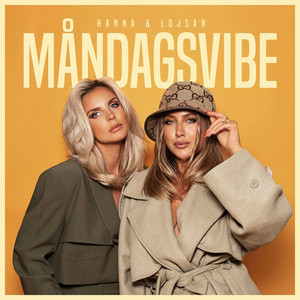 Cover: Måndagsvibe med Hanna och Lojsan