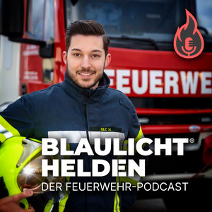 Cover: Blaulichthelden – der Feuerwehr-Podcast