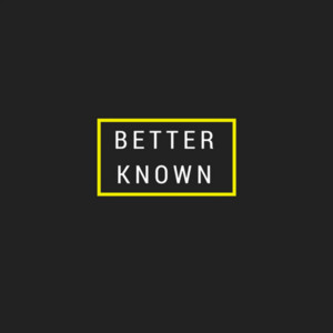 Cover: Better Known