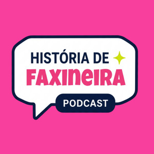Cover: História de Faxineira