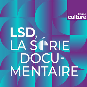 Cover: LSD, la série documentaire
