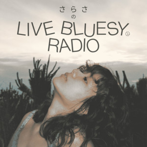 Cover: さらさのLive Bluesy Radio