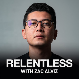 Cover: Relentless with Zac Alviz