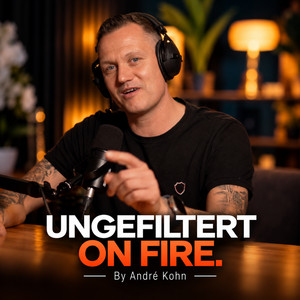 Cover: Ungefiltert on Fire Podcast