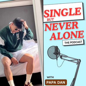 Cover: Single but Never Alone | The Podcast