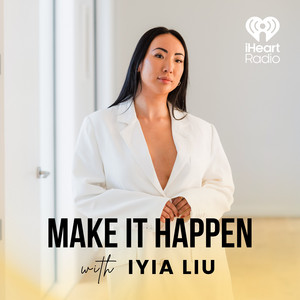 Cover: Make It Happen with Iyia Liu