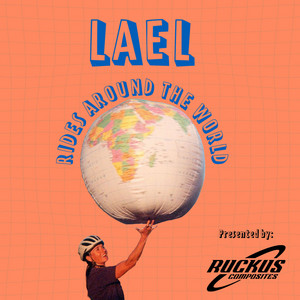 Cover: Lael Rides Around the World
