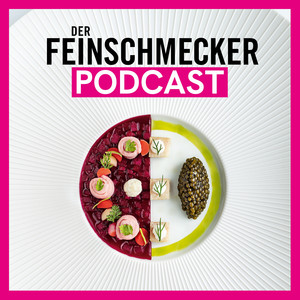 Cover: Der FEINSCHMECKER Podcast