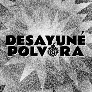 Cover: Desayuné Polvora