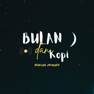 Cover: Bulan dan Kopi - Bertumbuh bersama