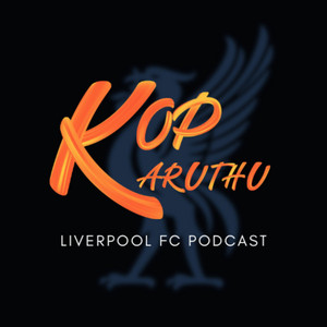 Cover: Kop Karuthu - A Tamil Liverpool Fan Podcast