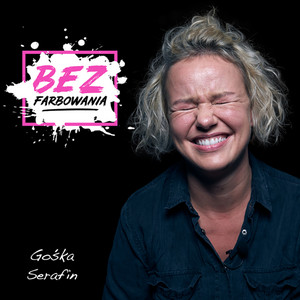 Cover: BEZ FARBOWANIA
