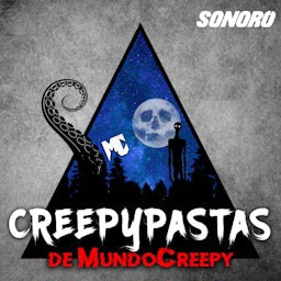 Cover: Creepypastas de MundoCreepy