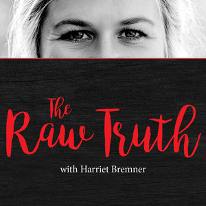 Cover: The Raw Truth with Harriet Bremner