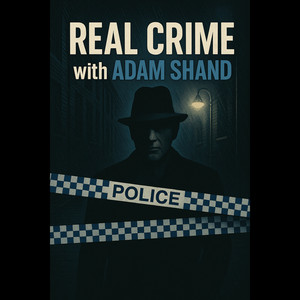 Cover: Real Crime with Adam Shand