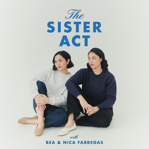 Cover: The Sister Act with Bea and Nica Fabregas 