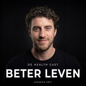 Cover: Beter Leven - De Health Cast 