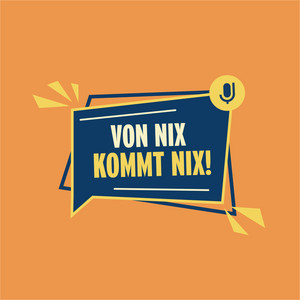 Cover: VON NIX KOMMT NIX
