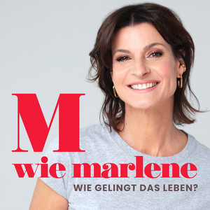 Cover: M wie Marlene - Wie gelingt das Leben?