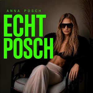 Cover: Echt Posch