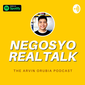 Cover: Negosyo Realtalk by Arvin Orubia