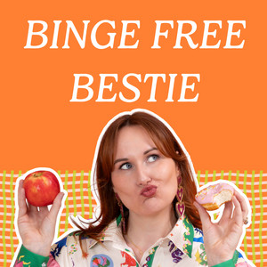 Cover: Binge Free Bestie