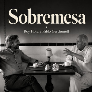 Cover: Sobremesa: pensar la Argentina en perspectiva histórica