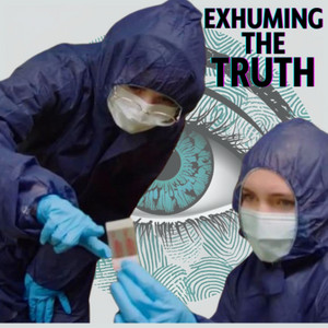 Cover: Exhuming the Truth