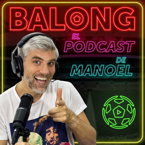Cover: Balong / El Podcast de Manoel